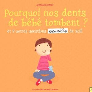 Livre "pourquoi nos dents de bébé tombent?" (FO-1469)