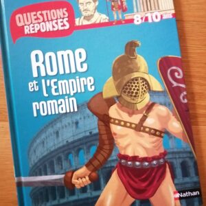 BD Questions/réponses  "Rome et l'empire romain"  (FO-1476)