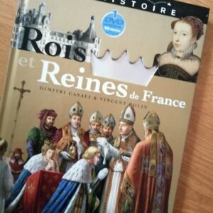Livre Voir l'histoire "rois et reines de France"  (FO-1479)