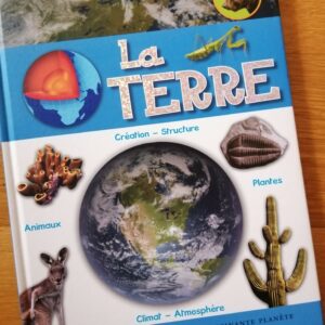 Livre "encyclopédie illustrée de notre fascinante planète, La terre"  (FO-1481)